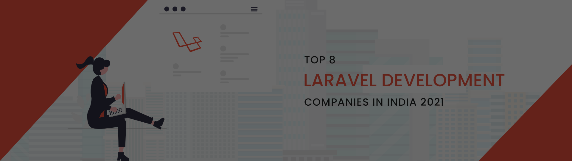 Top 8 Laravel Development Companies in India 2022