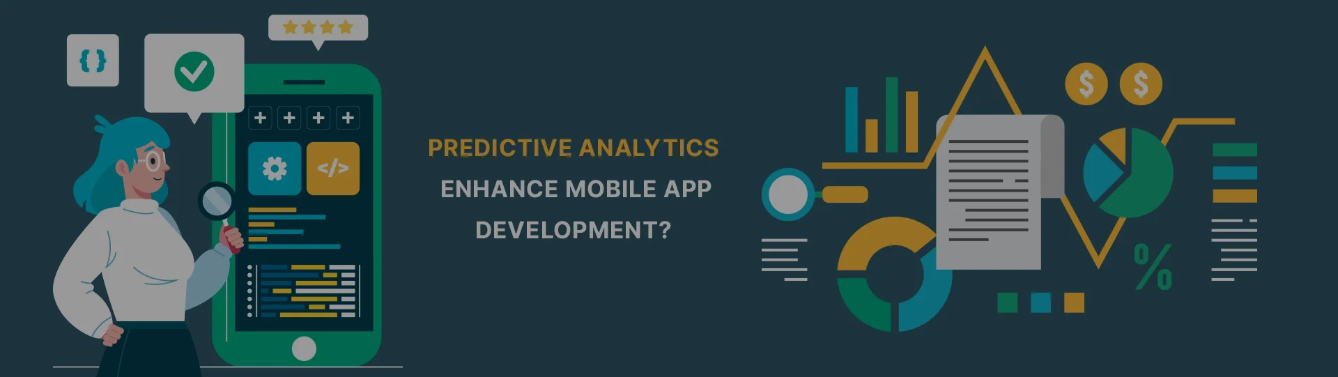 How does predictive analytics enhance mobile app development? 