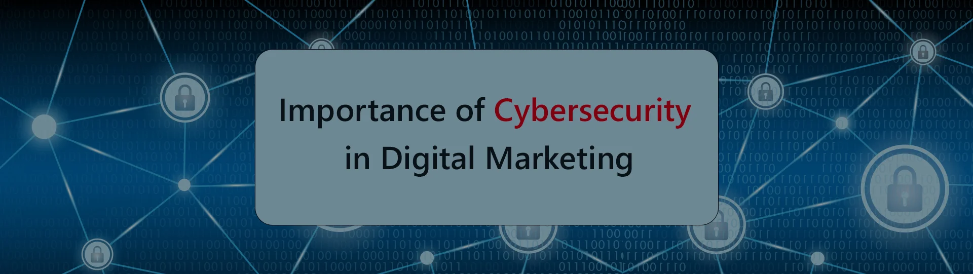 How cyber security plays an important role in digital marketing